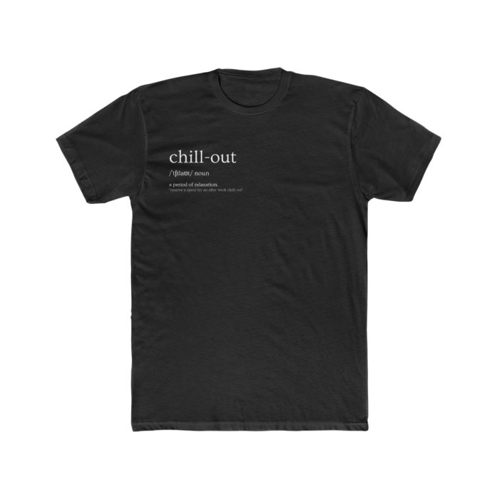 Definitions: Chill-Out Men's T-Shirt
