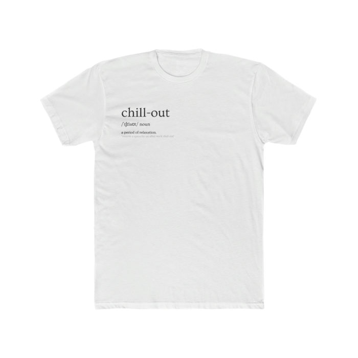 Definitions: Chill-Out Men's T-Shirt