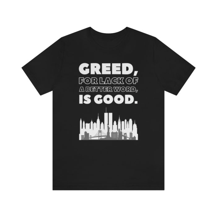 Greed is Good (Long Version) - Men's Short Sleeve T-Shirt