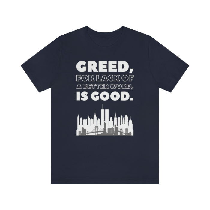 Greed is Good (Long Version) - Men's Short Sleeve T-Shirt