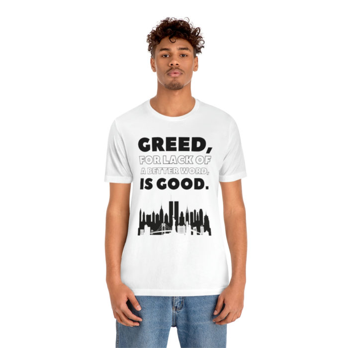 Greed is Good (Long Version) - Men's Short Sleeve T-Shirt
