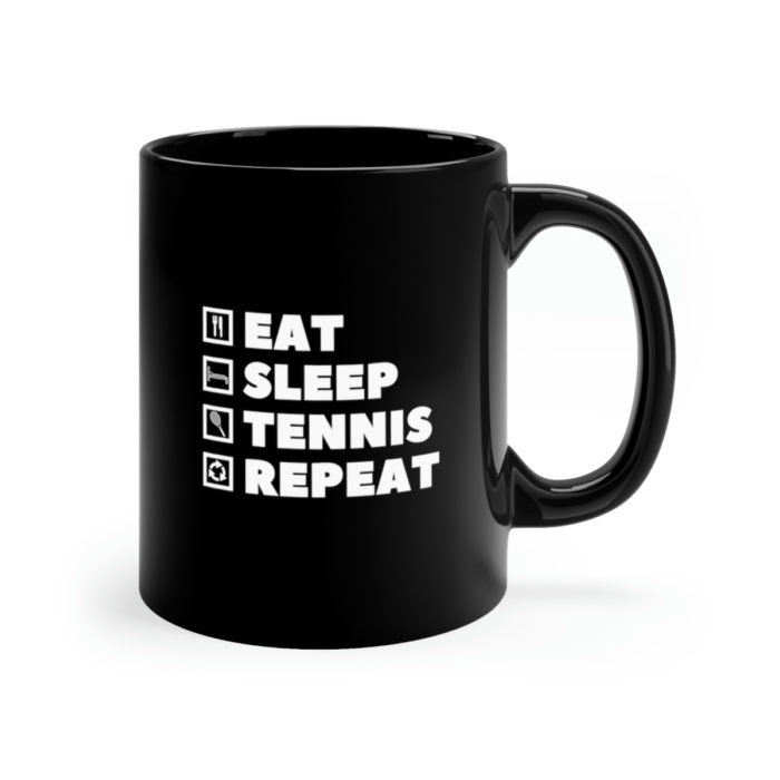 Eat Sleep Tennis Repeat - Black Mug