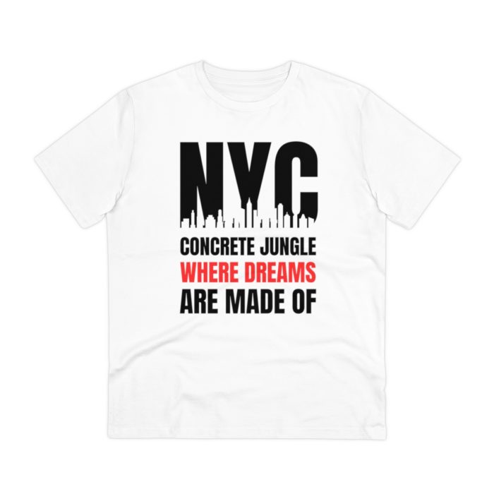 NYC Concrete Jungle Where Dreams Are Made Of - Unisex T-Shirt