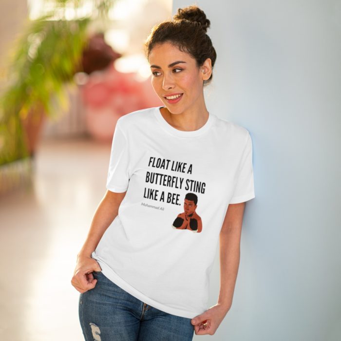 Float Like a Butterfly Sting Like a Bee - Unisex T-Shirt