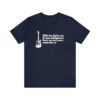 With the lights out it's less dangerous - Unisex T-Shirt