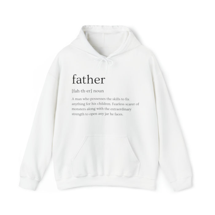 Definitions: Father - Unisex Hooded Sweatshirt