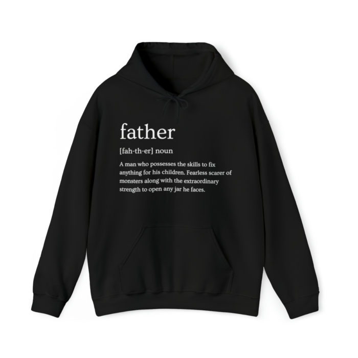 Definitions: Father - Unisex Hooded Sweatshirt