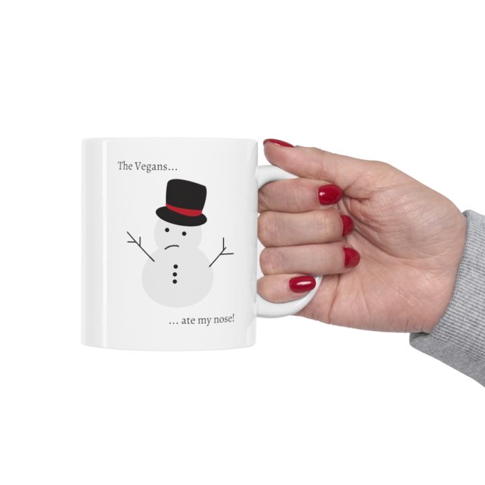 The Vegans Ate My Nose - Ceramic Mug